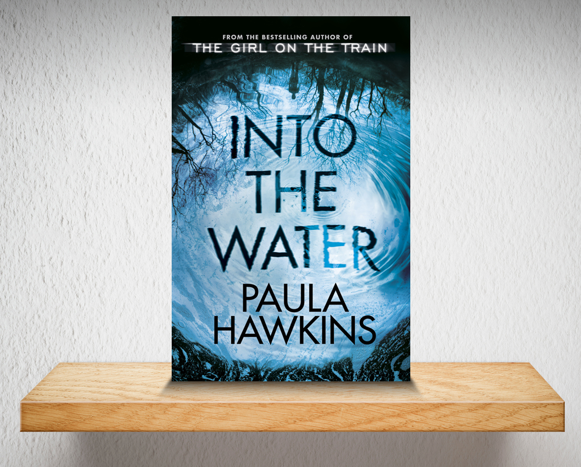 Book Review Into The Water By Paula Hawkins Press And Journal